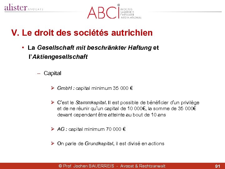 V. Le droit des sociétés autrichien • La Gesellschaft mit beschränkter Haftung et l’Aktiengesellschaft