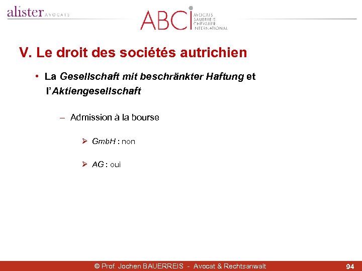 V. Le droit des sociétés autrichien • La Gesellschaft mit beschränkter Haftung et l’Aktiengesellschaft