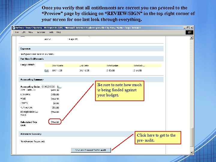 Once you verify that all entitlements are correct you can proceed to the “Preview”