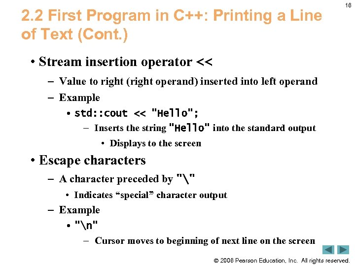 2. 2 First Program in C++: Printing a Line of Text (Cont. ) 16