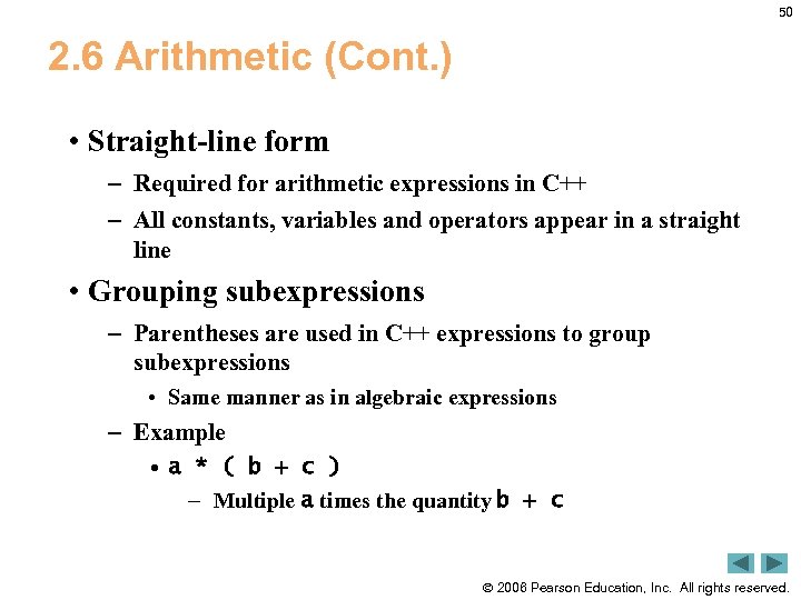 50 2. 6 Arithmetic (Cont. ) • Straight line form – Required for arithmetic