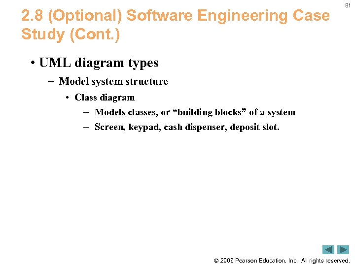 2. 8 (Optional) Software Engineering Case Study (Cont. ) 81 • UML diagram types