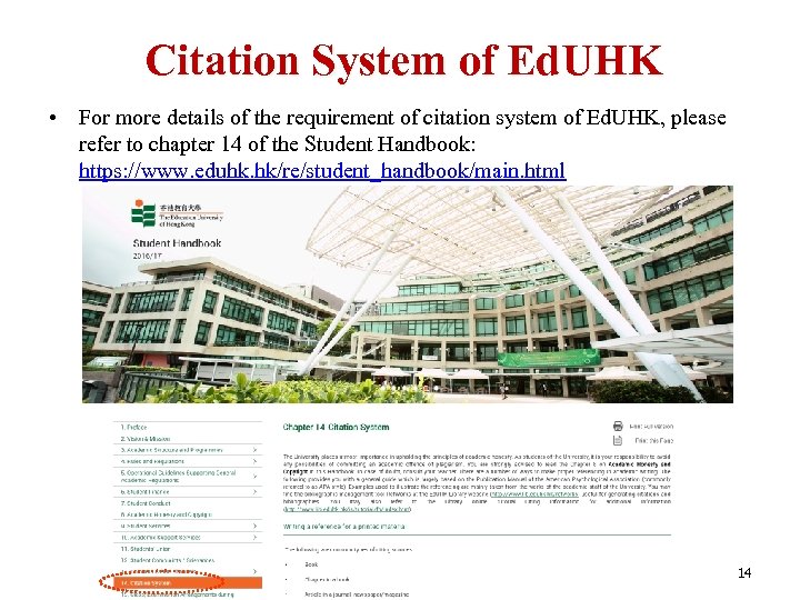 Citation System of Ed. UHK • For more details of the requirement of citation