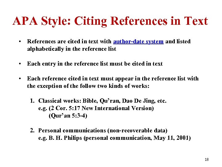 APA Style: Citing References in Text • References are cited in text with author-date