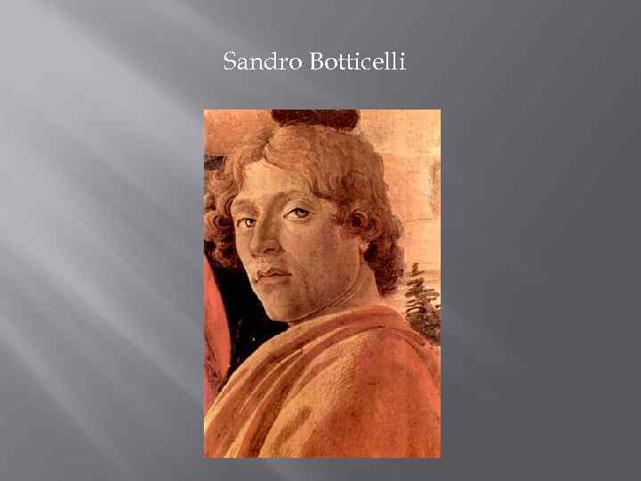 Sandro Botticelli 