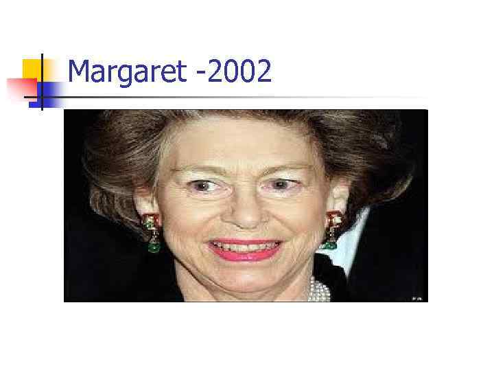 Margaret -2002 