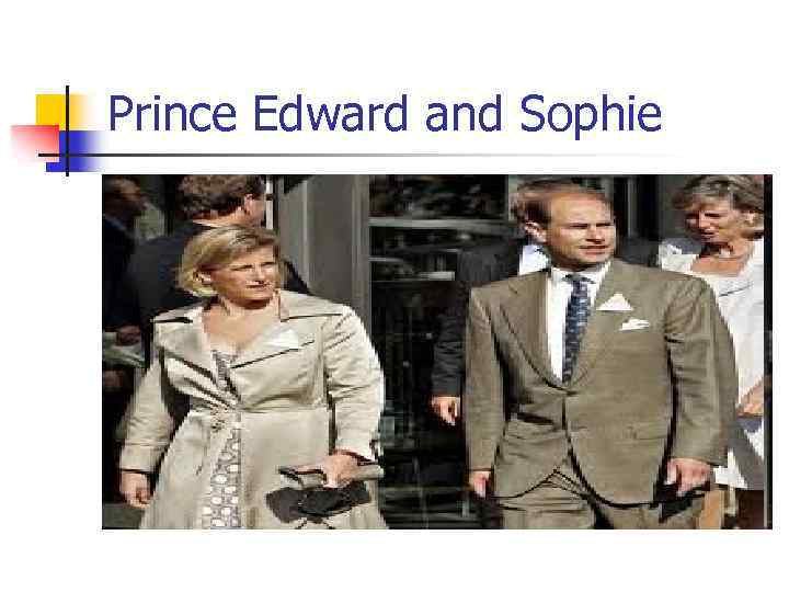 Prince Edward and Sophie 