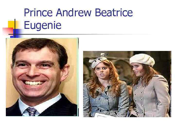 Prince Andrew Beatrice Eugenie 