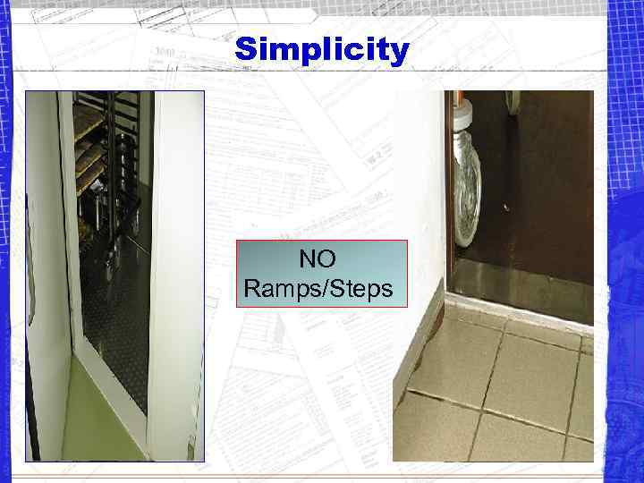 Simplicity NO Ramps/Steps 