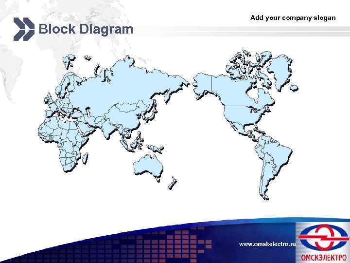 Block Diagram Add your company slogan www. omskelectro. ru LOGO 