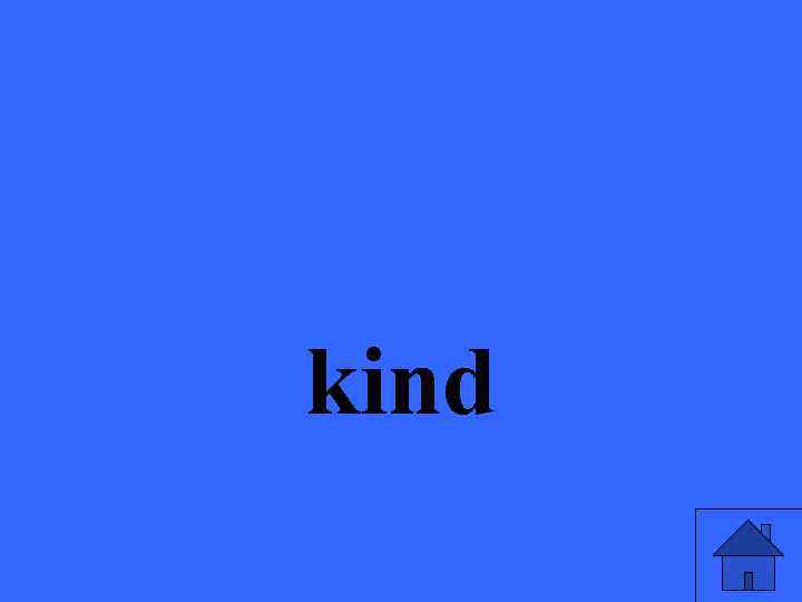 kind 