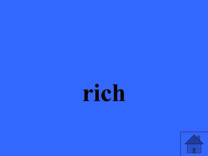 rich 