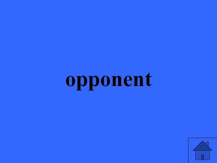 opponent 