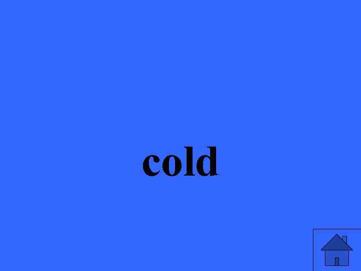 cold 