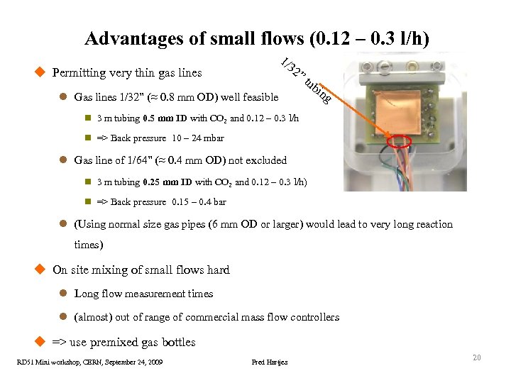 Advantages of small flows (0. 12 – 0. 3 l/h) 1/3 2” u Permitting