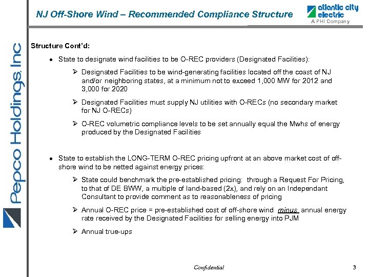 NJ Off-Shore Wind – Recommended Compliance Structure A PHI Company Structure Cont’d: State to