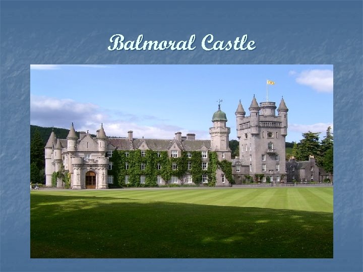 Balmoral Castle 