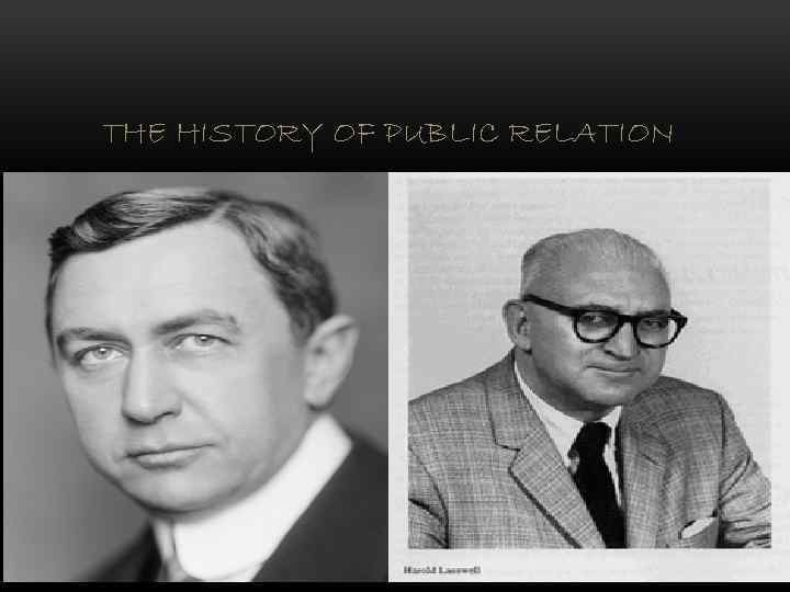 THE HISTORY OF PUBLIC RELATION 