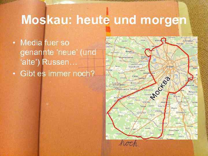 Moskau: heute und morgen • Media fuer so genannte ‘neue’ (und ‘alte’) Russen… •