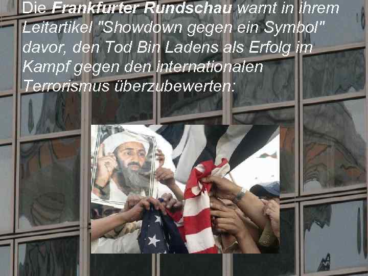 Die Frankfurter Rundschau warnt in ihrem Leitartikel 