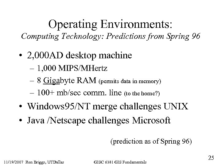Operating Environments: Computing Technology: Predictions from Spring 96 • 2, 000 AD desktop machine