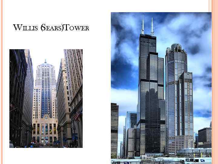 WILLIS (SEARS)TOWER 