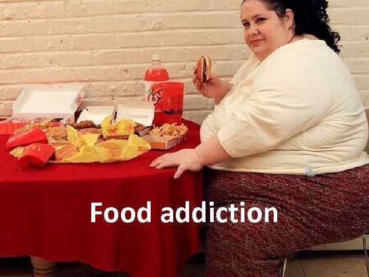 Food addiction 