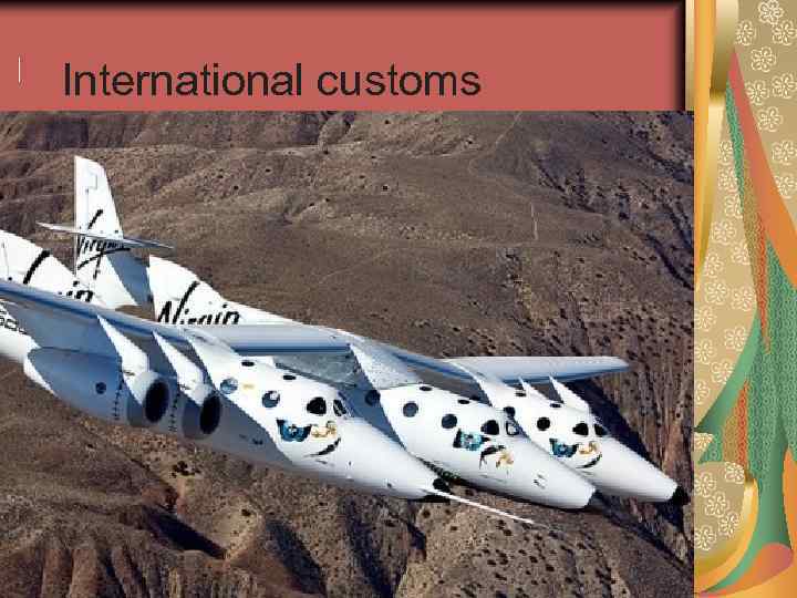 International customs 