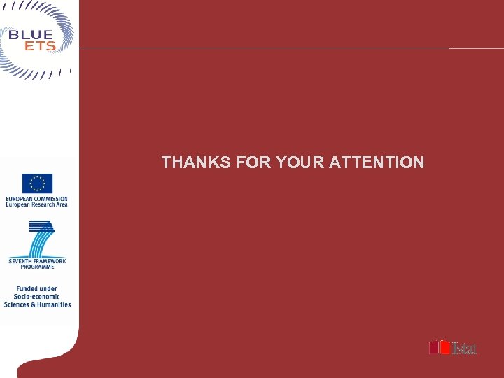 THANKS FOR YOUR ATTENTION 