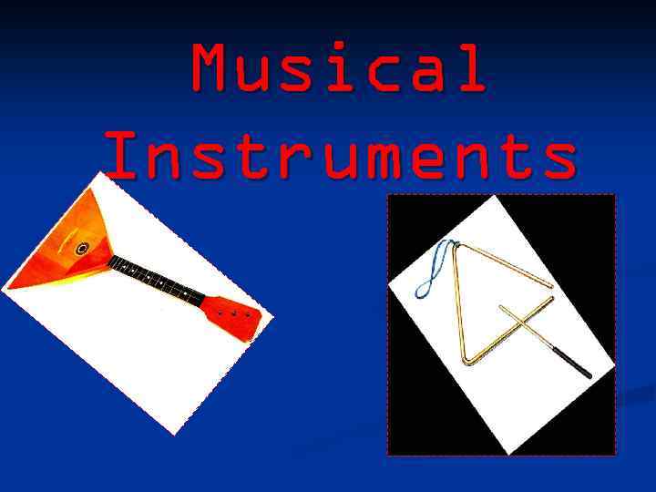 Musical Instruments 