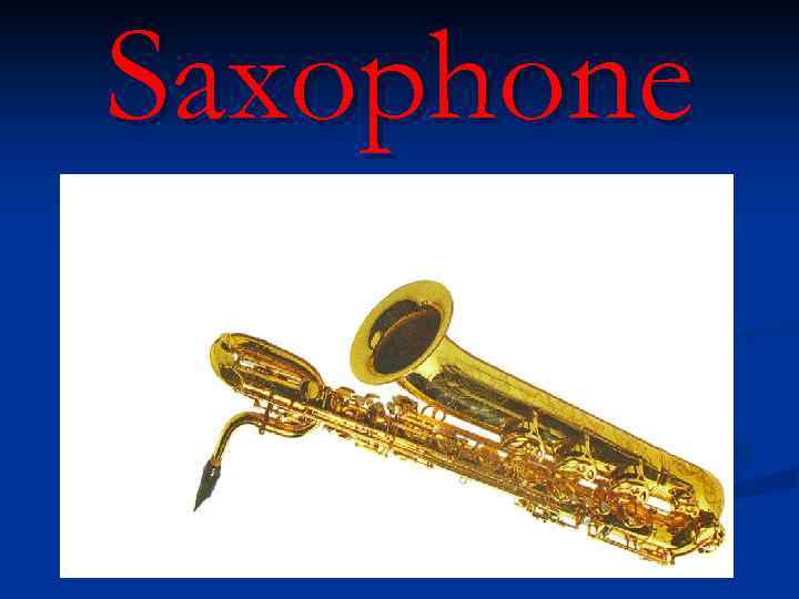 Saxophone 