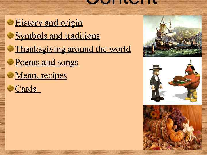 Content s History and origin Symbols and traditions Thanksgiving around the world Poems and
