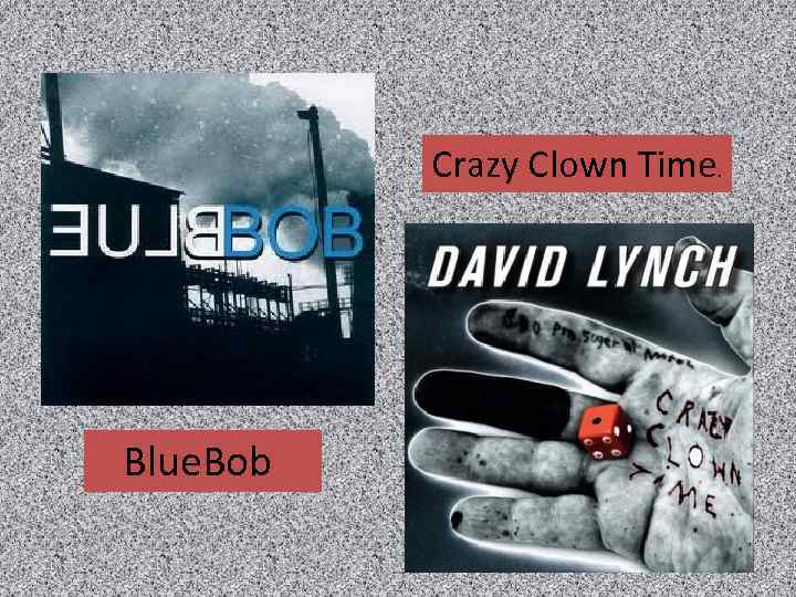 Crazy Clown Time. Blue. Bob 