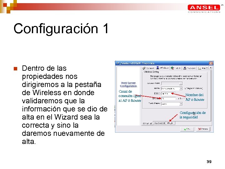 Configuración 1 n Dentro de las propiedades nos dirigiremos a la pestaña de Wireless