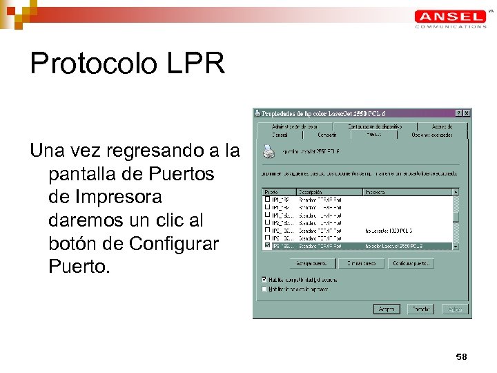 Protocolo LPR Una vez regresando a la pantalla de Puertos de Impresora daremos un