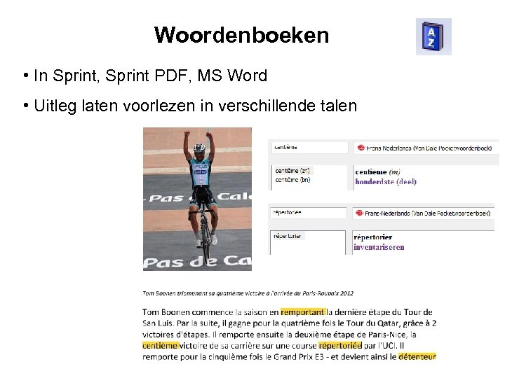 Woordenboeken • In Sprint, Sprint PDF, MS Word • Uitleg laten voorlezen in verschillende