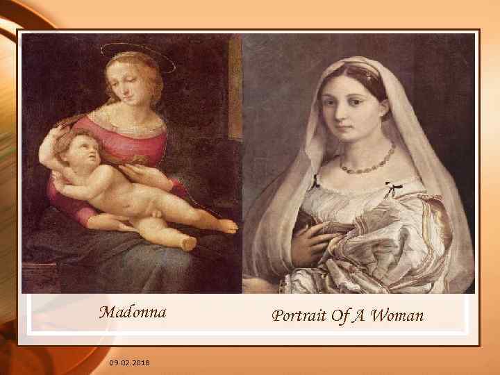 Madonna 09. 02. 2018 Portrait Of A Woman 