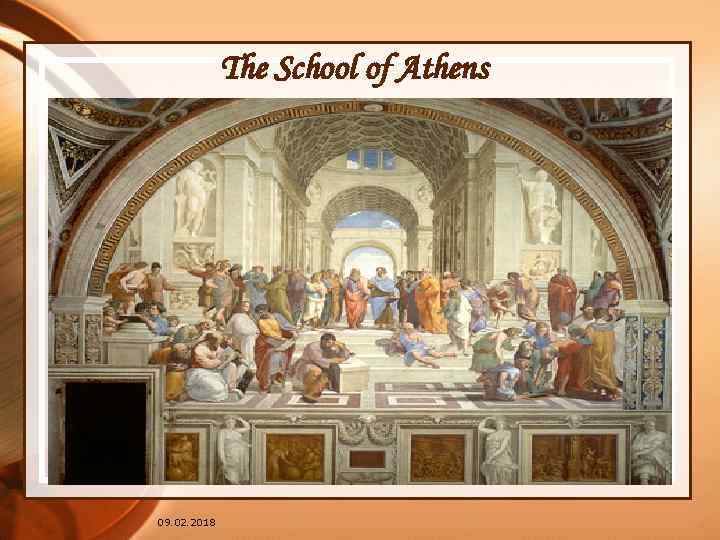 The School of Athens 09. 02. 2018 