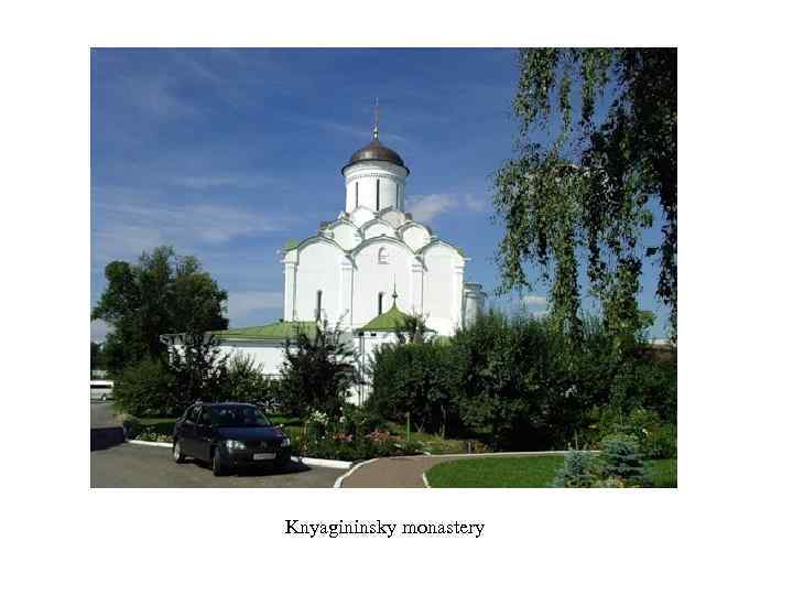 Knyagininsky monastery 