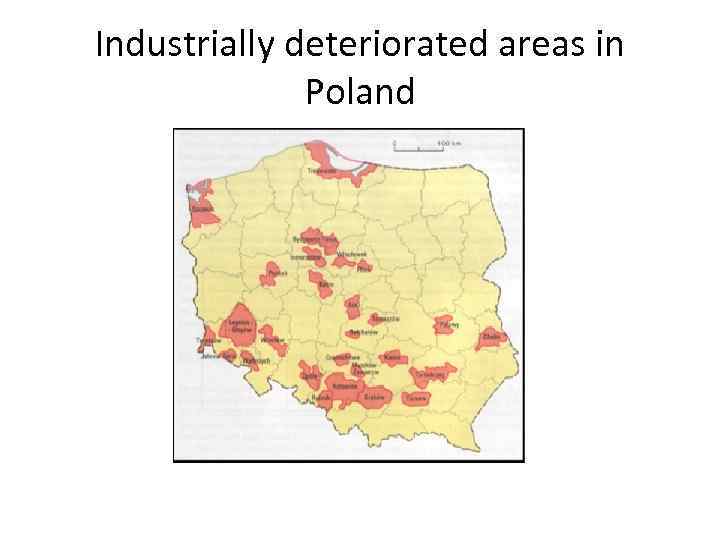 Industrially deteriorated areas in Poland 
