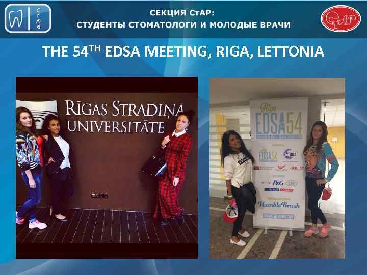 THE 54 TH EDSA MEETING, RIGA, LETTONIA 