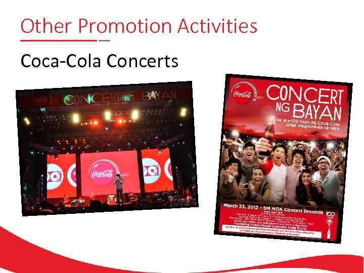 Other Promotion Activities Coca-Cola Concerts 