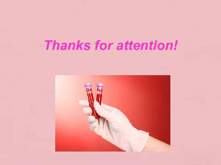 Thanks for attention! 