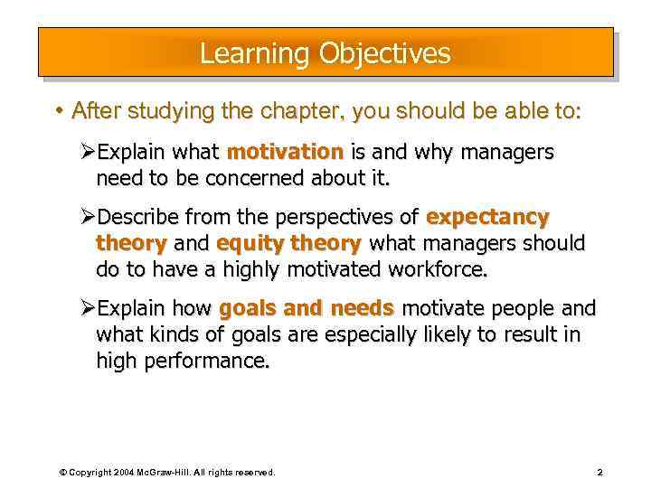 Learning Objectives • After studying the chapter, you should be able to: ØExplain what