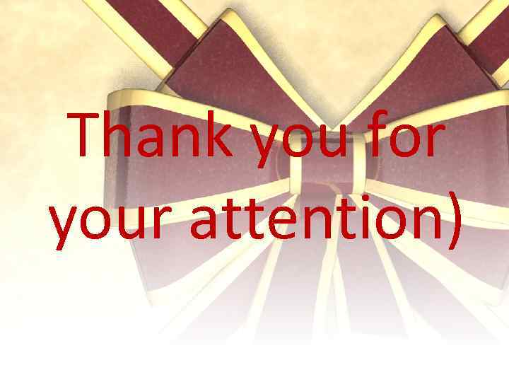 Thank you for your attention) 