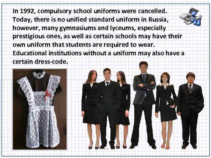 In 1992, compulsory school uniforms were cancelled. Today, there is no unified standard uniform