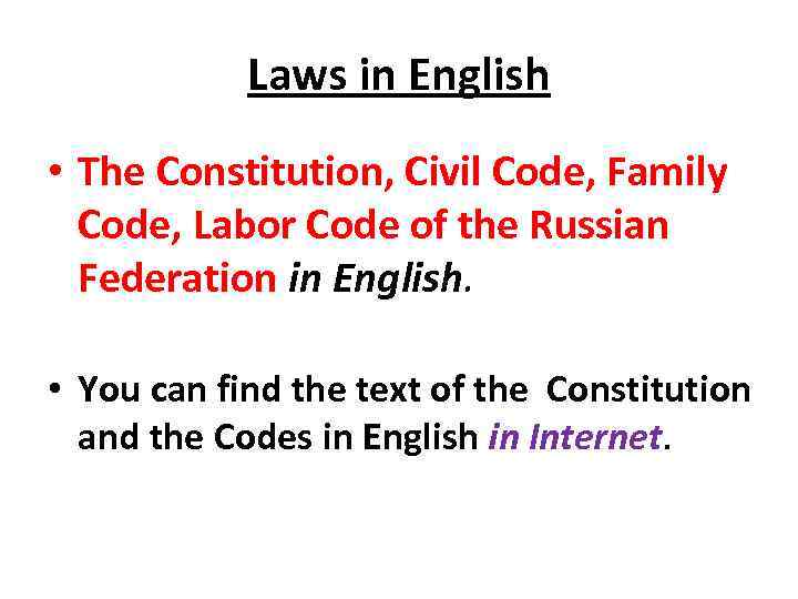 Laws in English • The Constitution, Civil Code, Family Code, Labor Code of the