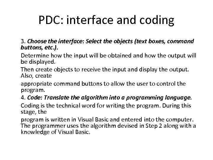 PDC: interface and coding 3. Choose the interface: Select the objects (text boxes, command