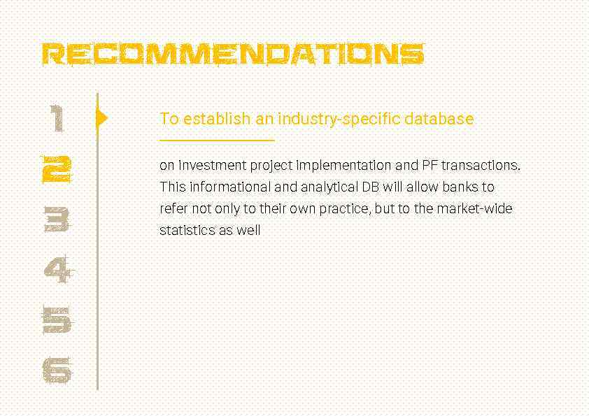 recommendations 1 2 3 4 5 6 To establish an industry-specific database on investment