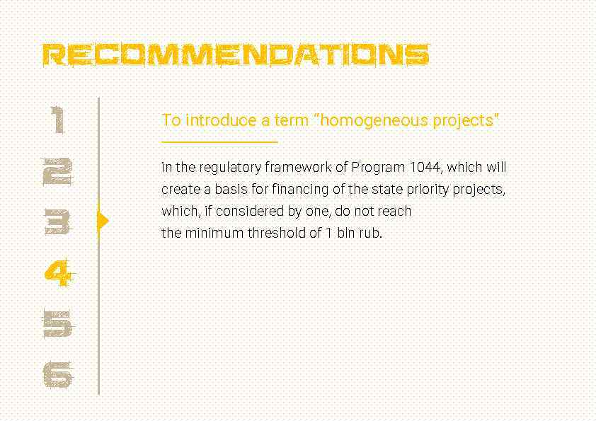 recommendations 1 2 3 4 5 6 To introduce a term “homogeneous projects” in